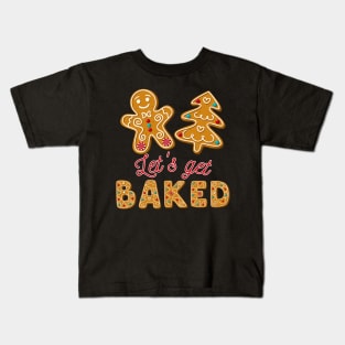 Let's Get Baked Christmas Gingerbread Man Cookie Baking Team Kids T-Shirt